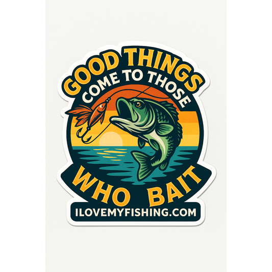 Good Things Come to Those Who Bait.